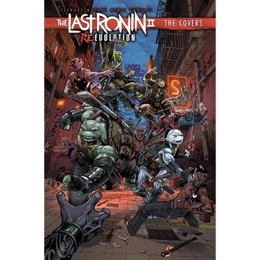 Teenage Mutant Ninja Turtles: The Last Ronin II: Re-Evolution--The Covers