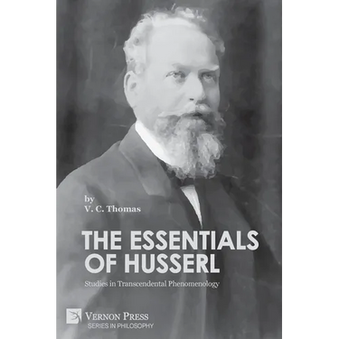 The Essentials of Husserl: Studies in Transcendental Phenomenology