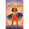 My Smile is my Superpower