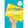 LGBTQAI+ Books for Children and Teens: Providing a Window for All