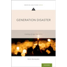 Generation Disaster: Coming of Age Post-9/11
