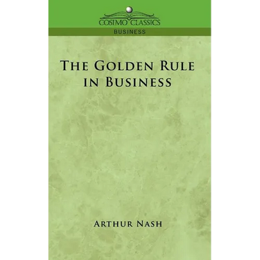 The Golden Rule in Business