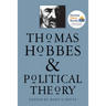 Thomas Hobbes and Political Theory (PB)