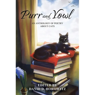 Purr and Yowl: An Anthology of Poetry About Cats