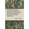 Hydro-Electric Practice - A Practical Manual Of The Development Of Water Power, Its Conversion To Electric Energy, And Its Distant Transmission