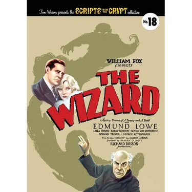 Scripts from the Crypt: The Wizard