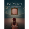 Be Present The Third Stages of Grief: Embrace the NOW- Navigating the PAUSE with Grace