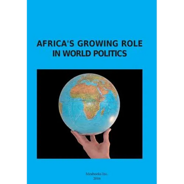 Africa's Growing Role in World Politics