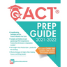 ACT Prep Guide 2021-2022: Full-Length 4 hours Practice Exam, Groundbreaking Techniques and Tips to Maximize Your Score. Practice Like The Real Thing.