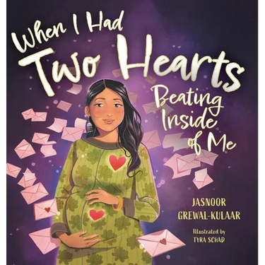 When I Had Two Hearts Beating Inside of Me: A Love Letter to My Baby