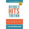 Before It Hits The Fan: Quick Communication Tips to Help You Resolve Conflict and Reduce Stress