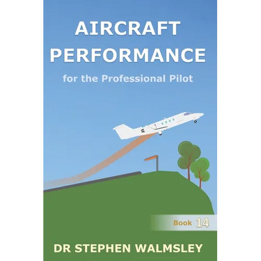 Aircraft Performance for the Professional Pilot
