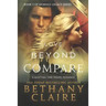 Love Beyond Compare (Large Print Edition): A Scottish, Time Travel Romance