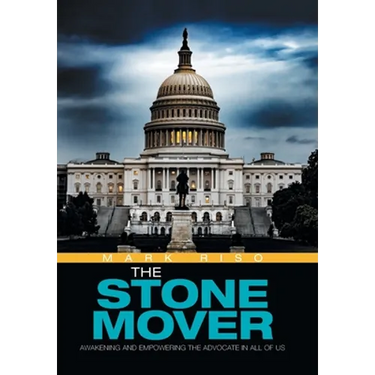 The Stone Mover: Awakening and Empowering the Advocate in All of Us