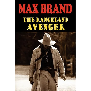 The Rangeland Avenger