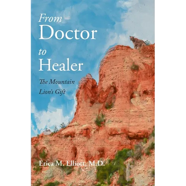 From Doctor to Healer: The Mountain Lion's Gift