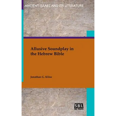 Allusive Soundplay in the Hebrew Bible
