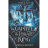 Captive of the Pirate King: A Pirate Romance (Standalone)