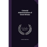 Colonial Administration of Great Britain