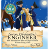 George Washington's Engineer: How Rufus Putnam Won the Siege of Boston without Firing a Shot