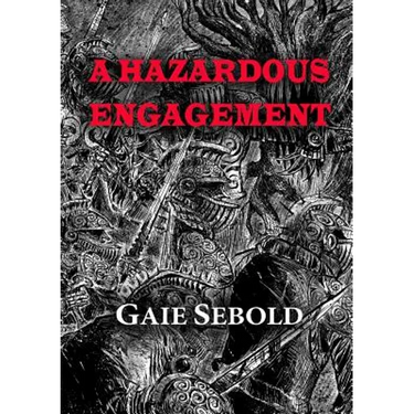A Hazardous Engagement