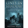 Lines in Shadow: Walking in the Rain Book Six