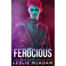 Ferocious: A Contemporary M/M Romance