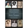 Oklahoma Freedmen of the Five Tribes