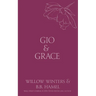 Gio & Grace: Forsaken