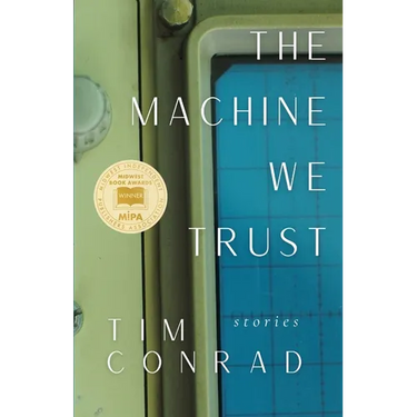 The Machine We Trust: Stories