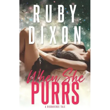 When She Purrs: A Risdaverse Tale (Sci-Fi Alien Romance)