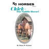 Chick-The Saddle Horse