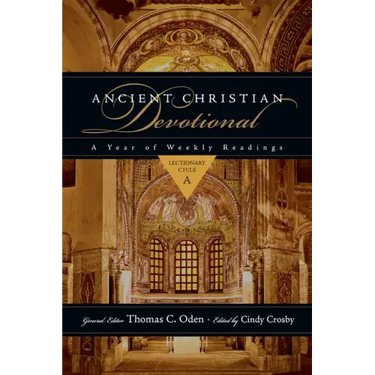 Ancient Christian Devotional: Lectionary Cycle a