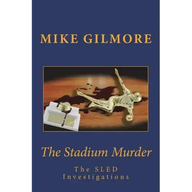 The Stadium Murder: The SLED Investigations