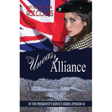 Uneasy Alliance: In The President's Service: Episode 10