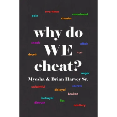 why do WE cheat?
