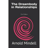 The Dreambody in Relationships: 2nd Edition