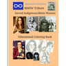 Sacred Indigenous/Metis Women - MMIW Tribute