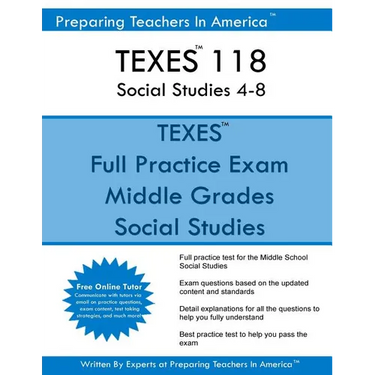 TEXES 118 Social Studies 4-8: TEXES 118 Exam Study Guide