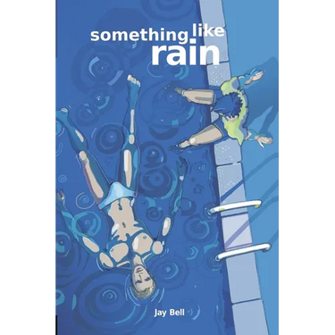 Something Like Rain