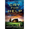 Cry for Help: An addictive and gripping mystery and suspense novel