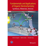 Fundamentals and Applications of Organic Electrochemistry: Synthesis, Materials, Devices