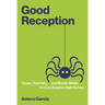 Good Reception: Teens, Teachers, and Mobile Media in a Los Angeles High School