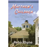 Matthews Children: A Sequel to Tipton's Sugar Cove-Matthew