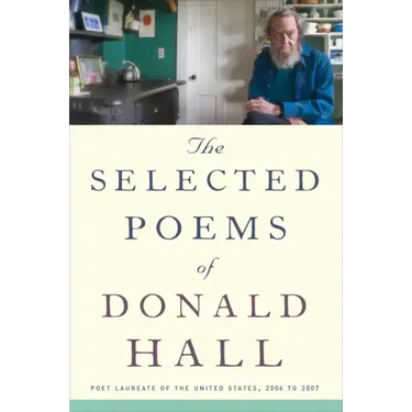 The Selected Poems of Donald Hall