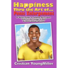 Happiness thru the Art of... Penis Enlargement: A 'Novel Guide' to Jelqing, the G-Spot, How to Last Longer in Bed, and Other Sexual Secrets