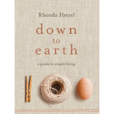 Down to Earth: A Guide to Simple Living
