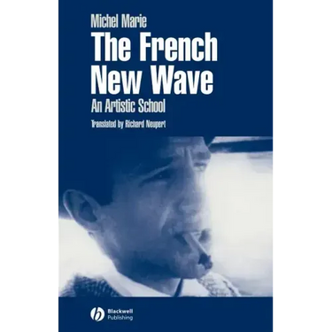 The French New Wave: An Artistic School