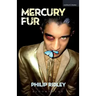 Mercury Fur