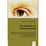 The Evolution of Grid Computing